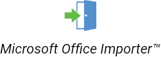 Microsoft Office Importer™